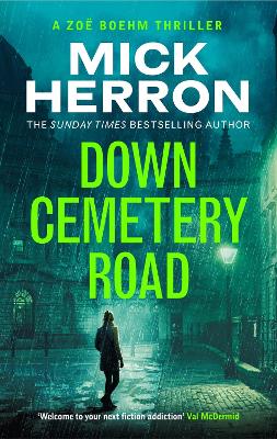Down Cemetery Road: Zoë Boehm Thrillers 1 by Mick Herron