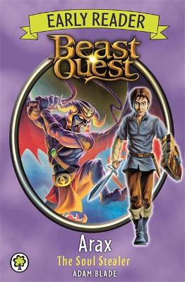 Beast Quest Early Reader: Arax the Soul Stealer book