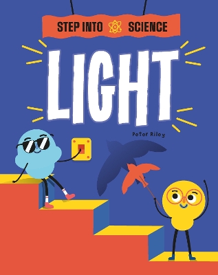 Step Into Science: Light book