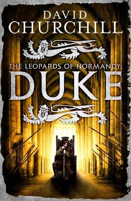 Duke (Leopards of Normandy 2) by David Churchill