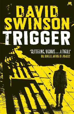 Trigger: The gritty new thriller by a former Major Crimes detective book