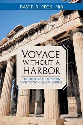 Voyage Without a Harbor: The History of Western Civilization in a Nutshell book