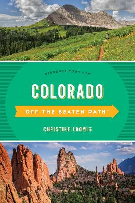 Colorado Off the Beaten Path®: Discover Your Fun book