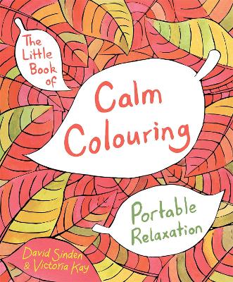 Little Book of Calm Colouring book