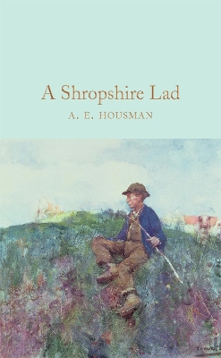 Shropshire Lad by A. E. Housman