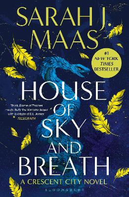 House of Sky and Breath: The second book in the EPIC and BESTSELLING Crescent City series by Sarah J. Maas