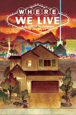 Where We Live: Las Vegas Shooting Benefit Anthology book