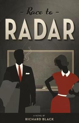 Race to Radar by Richard Black