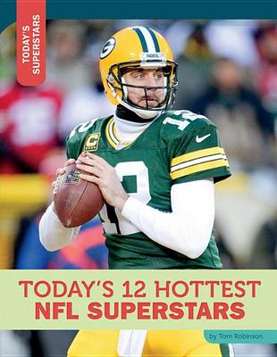 Today's 12 Hottest NFL Superstars book