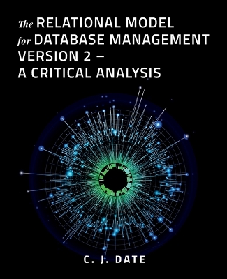 The Relational Model for Database Management Version 2 - A Critical Analysis book