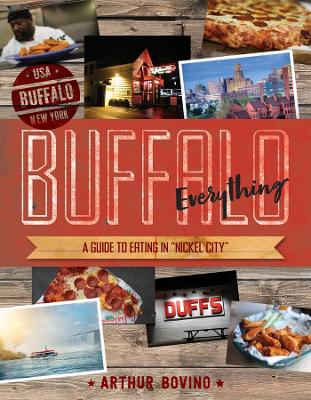 Buffalo Everything - A Guide to Eating in 