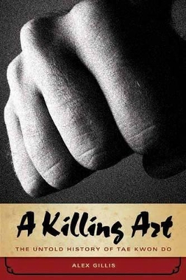 A Killing Art by Alex Gillis