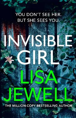 Invisible Girl: From the #1 bestselling author of The Family Upstairs book