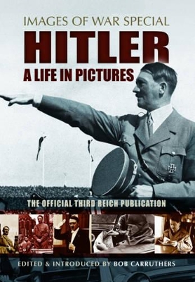 Hitler - A Life in Pictures book