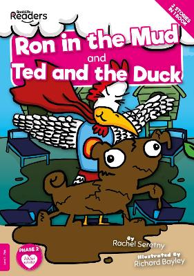 Ron in the Mud and Ted and the Duck book