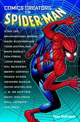 Comics Creators on Spider-Man by Tom Defalco