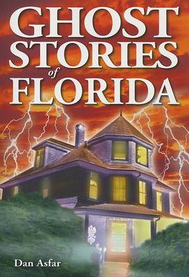 Ghost Stories of Florida book