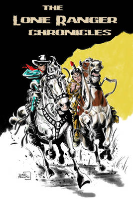 Lone Ranger Chronicles book