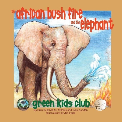African Bush Fire and the Elephant book