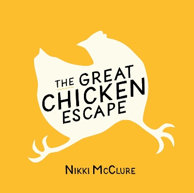 Great Chicken Escape book
