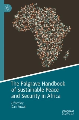 The Palgrave Handbook of Sustainable Peace and Security in Africa book