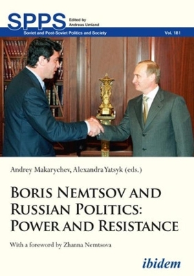 Boris Nemtsov and Russian Politics – Power and Resistance book