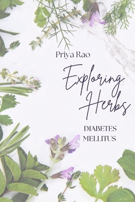 Exploring Herbs for Diabetes Mellitus book