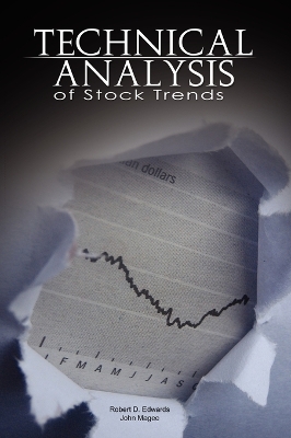 Technical Analysis of Stock Trends by Robert D. Edwards and John Magee by Robert D Edwards