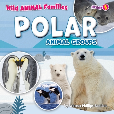 Polar Animal Groups by Rebecca Phillips-Bartlett