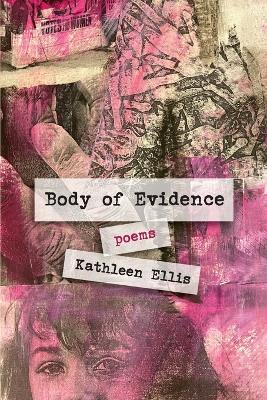 Body of Evidence: poems book