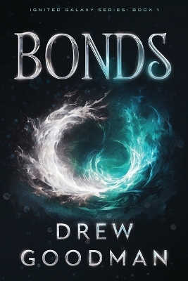 Bonds by Drew Goodman