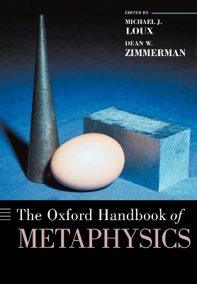 Oxford Handbook of Metaphysics by Michael J. Loux