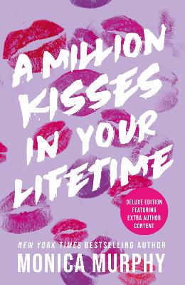 A Million Kisses In Your Lifetime by Monica Murphy