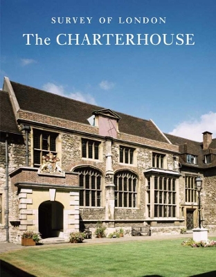 Survey of London: The Charterhouse book