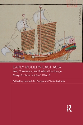 Early Modern East Asia: War, Commerce, and Cultural Exchange book