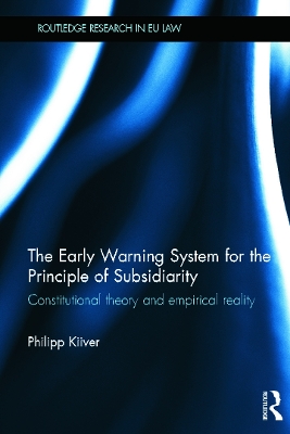 The Early Warning System for the Principle of Subsidiarity by Philipp Kiiver