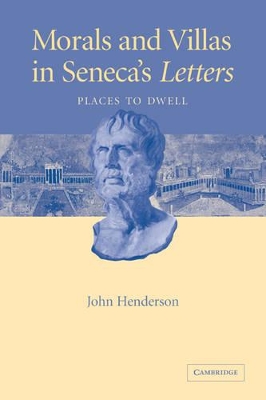 Morals and Villas in Seneca's Letters book