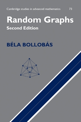 Random Graphs by Béla Bollobás