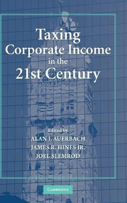 Taxing Corporate Income in the 21st Century book