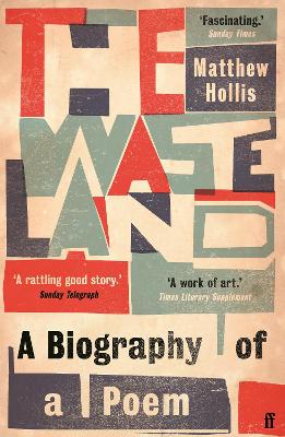 The Waste Land: A Biography of a Poem book