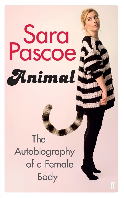 Animal by Sara Pascoe