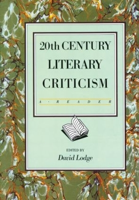 Twentieth Century Literary Criticism by David Lodge