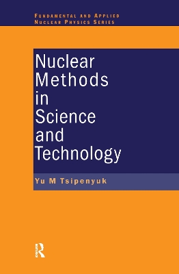 Nuclear Methods in Science and Technology book