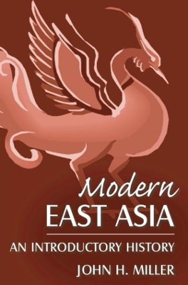Modern East Asia by John Miller