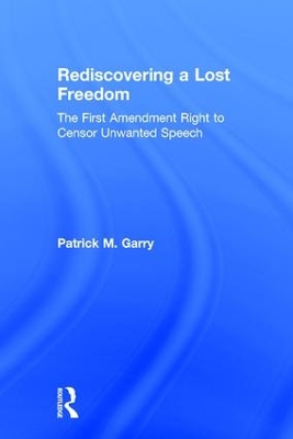 Rediscovering a Lost Freedom by Patrick Garry