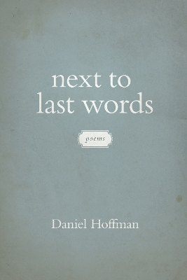 Next to Last Words book