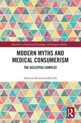 Modern Myths and Medical Consumerism book