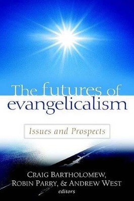 Futures of Evangelicalism book