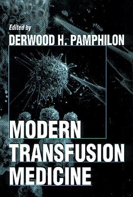Modern Transfusion Medicine book