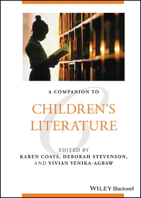 A Companion to Children's Literature by Karen Coats